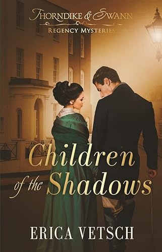 Beispielbild fr Children of the Shadows (Thorndike & Swan Regency Mysteries, 3) zum Verkauf von BooksRun