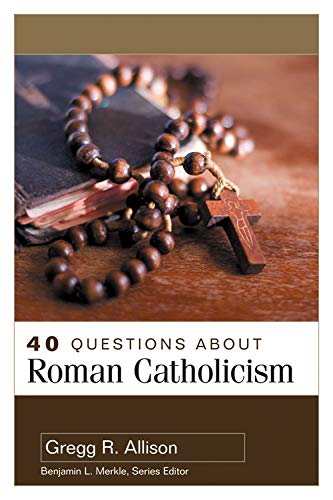 Beispielbild fr 40 Questions About Roman Catholicism zum Verkauf von BooksRun