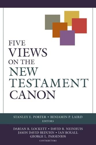 Beispielbild fr Five Views on the New Testament Canon zum Verkauf von GreatBookPrices