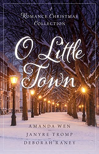 Beispielbild fr O Little Town: A Romance Christmas Collection zum Verkauf von BooksRun