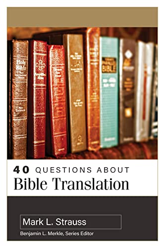 Beispielbild fr 40 Questions About Bible Translation zum Verkauf von Blackwell's