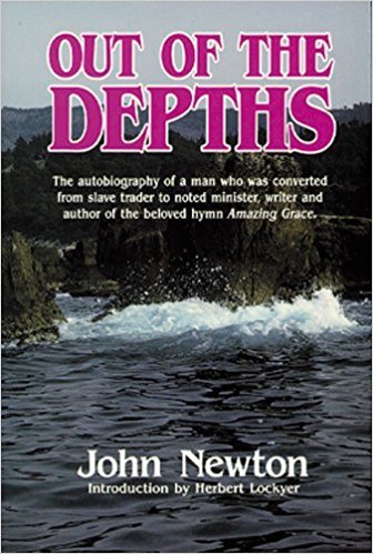 9780825453151: Out of the Depths by McCarty Ron; Haweis Thomas; Newton John