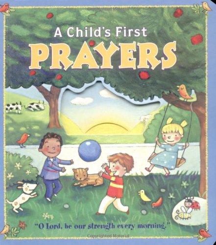 Beispielbild fr Child's First Prayers, A zum Verkauf von Half Price Books Inc.