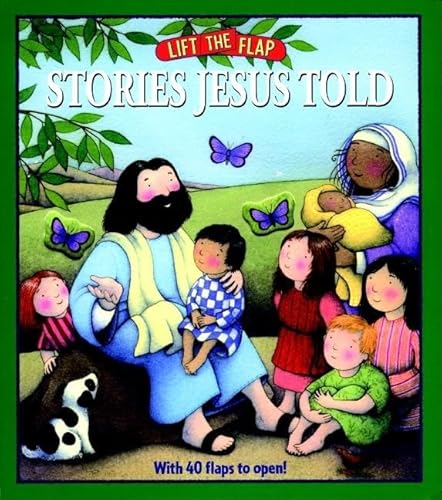 Stock image for Stories Jesus Told: Lift-the-Flap for sale by Goodwill