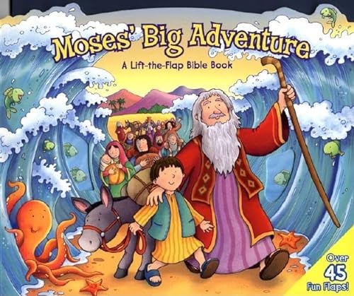 Stock image for Moses' Big Adventure: A Lift-the-Flap Bible Book for sale by ThriftBooks-Atlanta