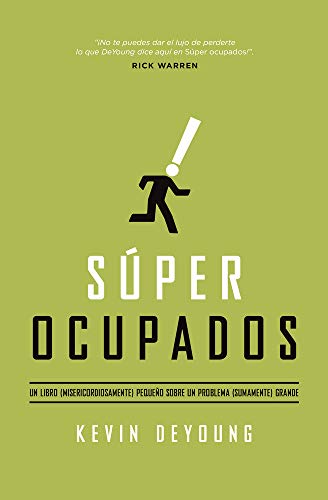 Stock image for Sper ocupados: Un libro pequeo sobre un problema grande (Spanish Edition) for sale by GF Books, Inc.
