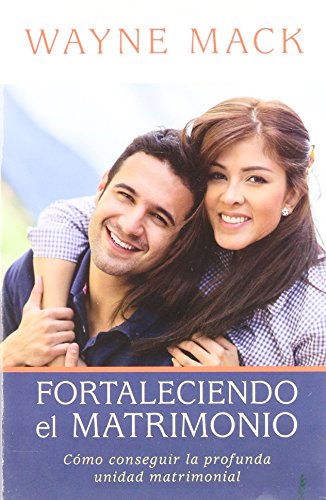 Beispielbild fr Fortaleciendo el matrimonio (Spanish Edition) zum Verkauf von Hawking Books
