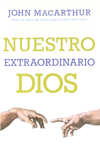9780825457043: Nuestro extraordinario Dios (Spanish Edition)