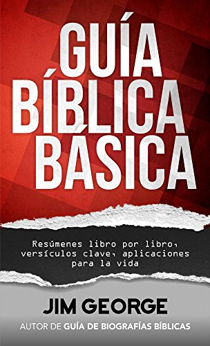 Stock image for Gu�a B�blica B�sica: Res�menes Libro Por Libro, Vers�culos Clave, Aplicaciones Para La Vida (Paperback or Softback) for sale by BargainBookStores