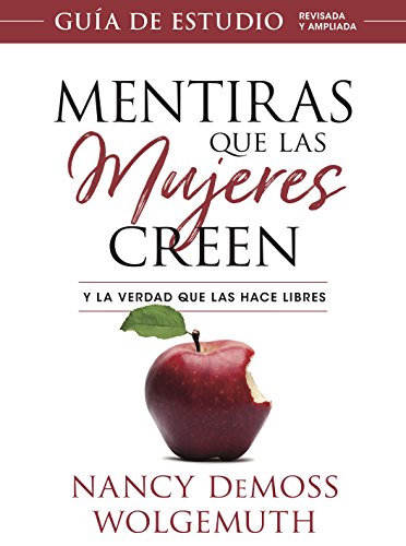 Imagen de archivo de Study Guide: Mentiras que las mujeres creen / Lies Women Believe: Y La Verdad Que Las Hace Libres / and the Truth That Sets Them Free a la venta por Revaluation Books