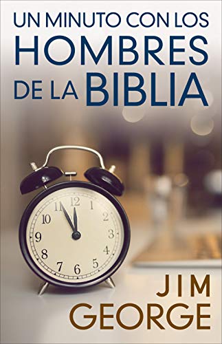 9780825458972: Un minuto con los hombres de la Biblia (Spanish Edition)