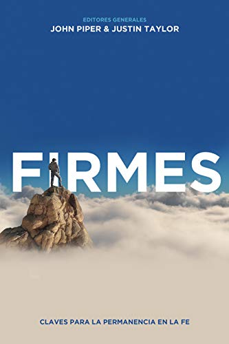 Stock image for Firmes: Claves para la permanencia en la fe (Spanish Edition) for sale by GF Books, Inc.
