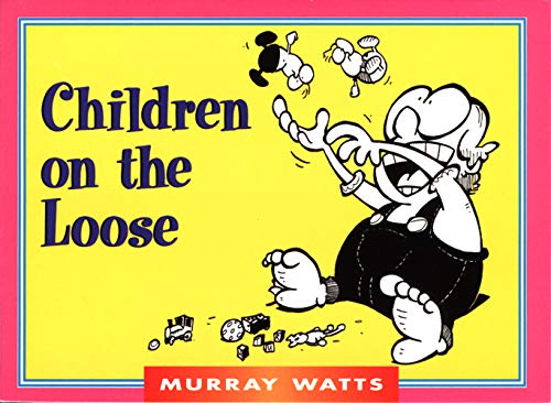 9780825459962: Children on the Loose (Monarch Humor Books)