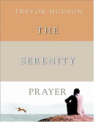 9780825460692: The Serenity Prayer: A Simple Prayer to Enrich Your Life