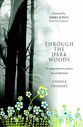 Beispielbild fr Through the Dark Woods: A Young Woman's Journey Out of Depression zum Verkauf von WorldofBooks