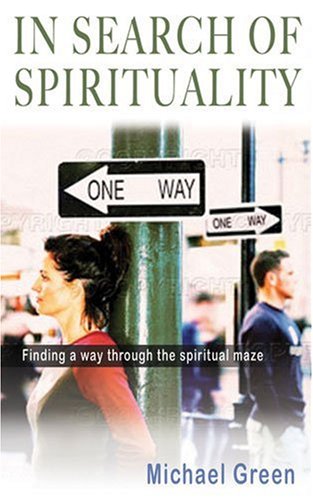9780825461545: In Search of Spirituality: Finding a Way Through the Spiritual Maze