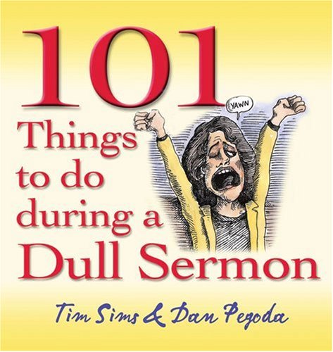 9780825461873: 101 Things to Do During a Dull Sermon