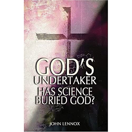 Beispielbild fr God's Undertaker : Has Science Buried God? zum Verkauf von Better World Books
