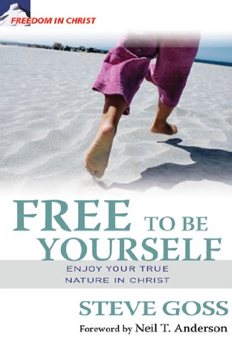 Stock image for Free to be Yourself: Enjoy Your True Nature in Christ (Freedom in Christ Discipleship Series, 1) for sale by WorldofBooks