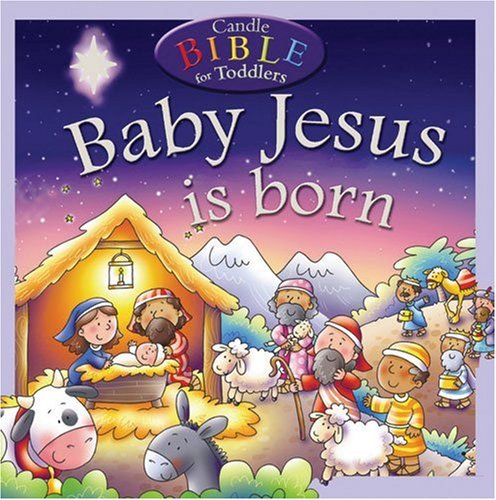 9780825472022: Baby Jesus Is Born: Candle Bible for Toddlers