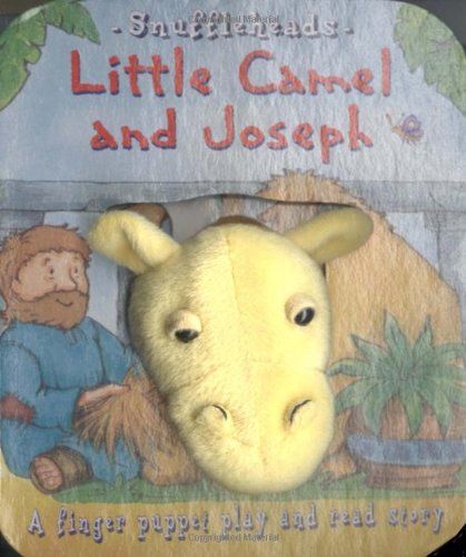Stock image for Little Camel and Joseph-B***OP*** (Snuffleheads Puppet Books) for sale by Wonder Book