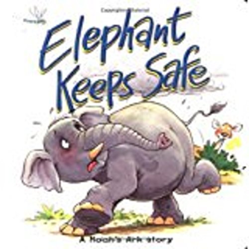 Beispielbild fr Elephant Keeps Safe: A Noah's Ark Story (Bible Animal Board Books) zum Verkauf von Top Notch Books
