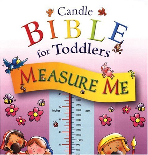 Measure Me (Candle Bible for Toddlers) - Juliet David, Helen Prole (Illustrator)