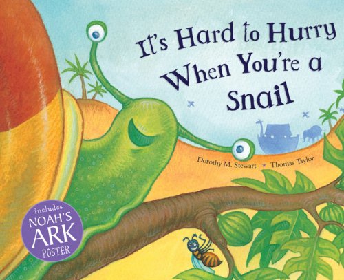 Imagen de archivo de It's Hard to Hurry When You're a Snail a la venta por Half Price Books Inc.