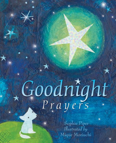 Beispielbild fr Goodnight Prayers : Prayers and Blessings for a Peaceful Night's Sleep zum Verkauf von Better World Books