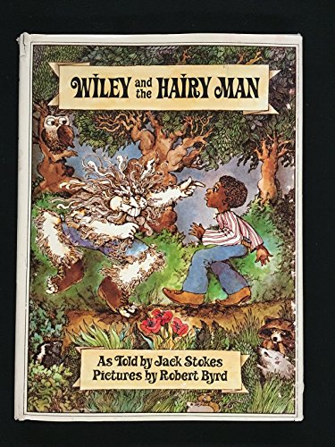 Stock image for Wiley and the Hairy Man, for sale by Hawking Books