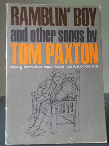 Ramblin' Boy and Other Songs (9780825600074) by Paxton, Tom