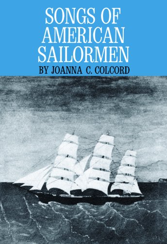 Beispielbild fr Songs of American Sailormen zum Verkauf von GoldenWavesOfBooks