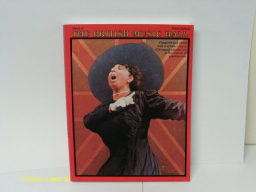 Stock image for Songs of the British Music Hall for sale by Better World Books