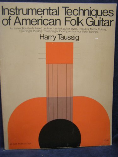 9780825601156: Instrumental Techniques Of American Folk Guitar