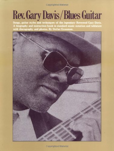 Rev. Gary Davis: Blues Guitar (9780825601521) by Grossman, Stefan