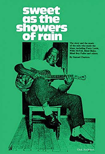 Beispielbild fr Sweet as the Showers of Rain: The Bluesmen, Volume II zum Verkauf von ThriftBooks-Atlanta