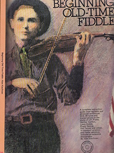 Stock image for Beginning Old-Time Fiddle for sale by Goodwill Books