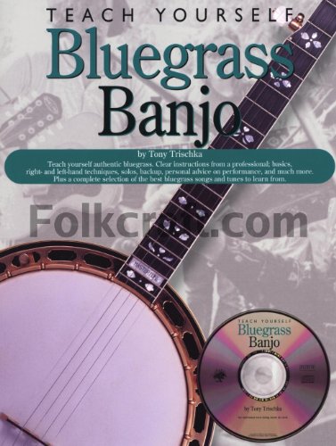 Teach Yourself Bluegrass Banjo Book/Online Audio (9780825603235) by Trischka, Tony