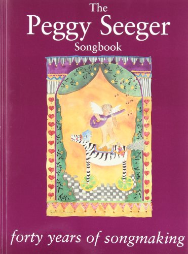 Imagen de archivo de The Peggy Seeger Songbook - Forty Years of Songmaking a la venta por Daedalus Books