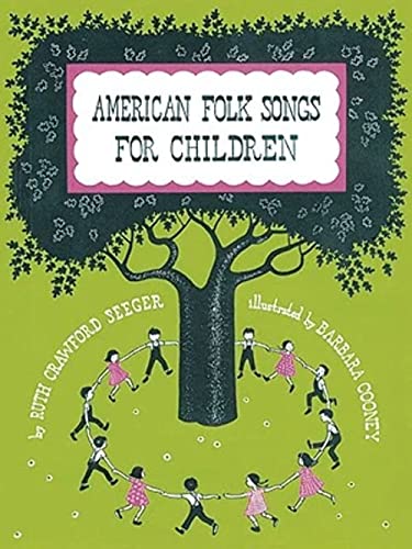 Beispielbild fr American Folk Songs for Children zum Verkauf von Wonder Book