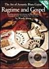 Beispielbild fr The Art of Acoustic Blues Guitar - Ragtime and Gospel zum Verkauf von HPB-Emerald