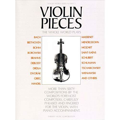 Violin Pieces The Whole World Plays Number 5