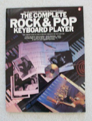 9780825610936: The Complete Rock & Pop Keyboard Player