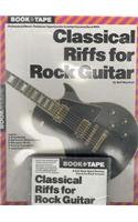 Classical Riffs for Rock Guitar (9780825611551) by Wolf Marshall