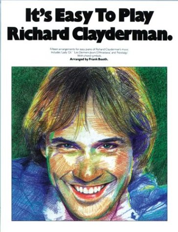 9780825611759: It's Easy to Play Richard Clayderman