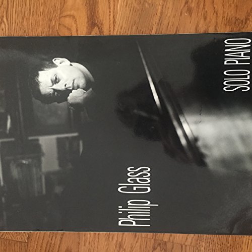 Imagen de archivo de Philip Glass: Solo Piano a la venta por Books of the Smoky Mountains