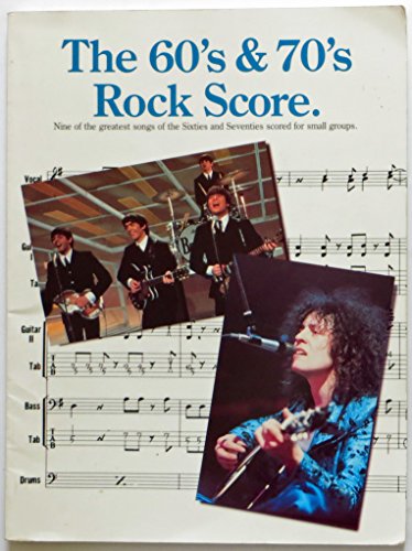 The 60's and 70's Rock Score (9780825613036) by Music Sales Corporation