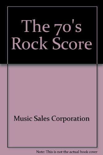 9780825613043: The 70's Rock Score