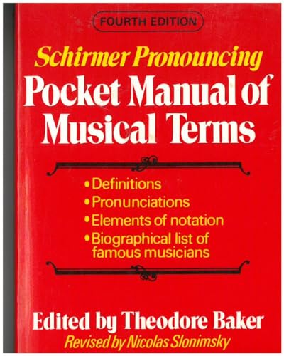 9780825613104: Schirmer Pronouncing Pocket Manual of Musical Term