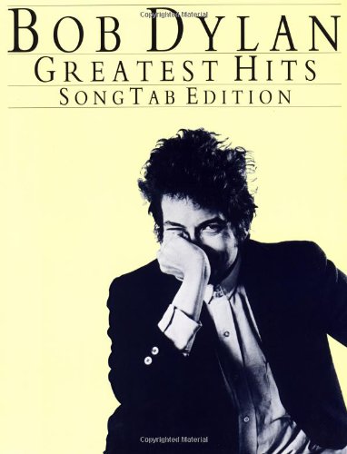 9780825613272: Bob Dylan - Greatest Hits: Song Tab Edition